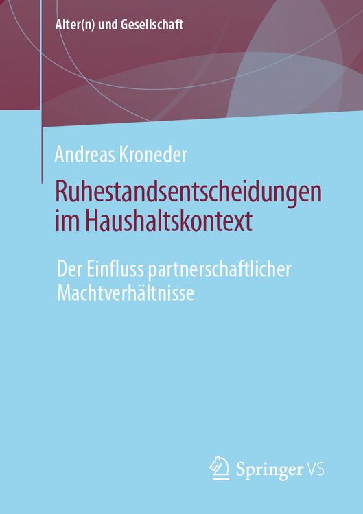 Produktbild: Ruhestandsentscheidungen im Haushaltskontext
