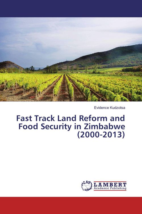 Produktbild: Fast Track Land Reform and Food Security in Zimbabwe (2000-2013)