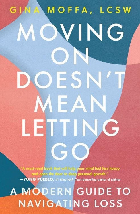 Produktbild: Moving On Doesn't Mean Letting Go