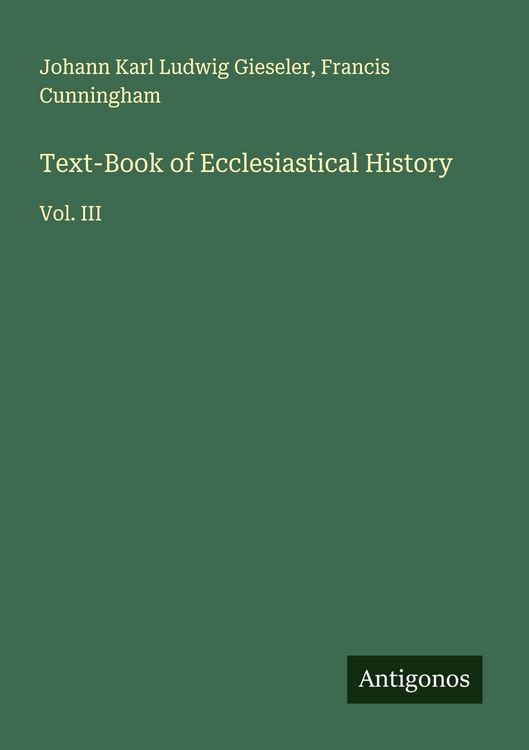 Produktbild: Text-Book of Ecclesiastical History