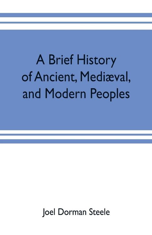 Produktbild: A brief history of ancient, medi&aelig;val, and modern peoples