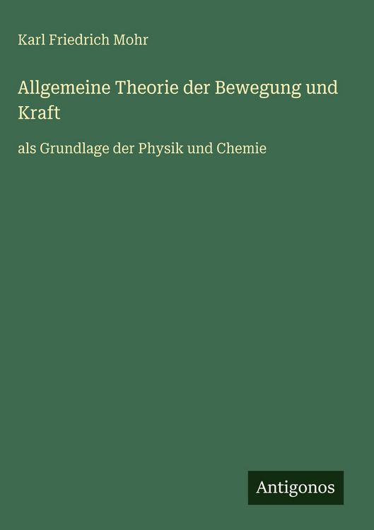 Produktbild: Allgemeine Theorie der Bewegung und Kraft