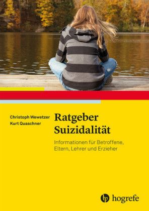 Produktbild: Wewetzer, C: Ratgeber Suizidalit&auml;t