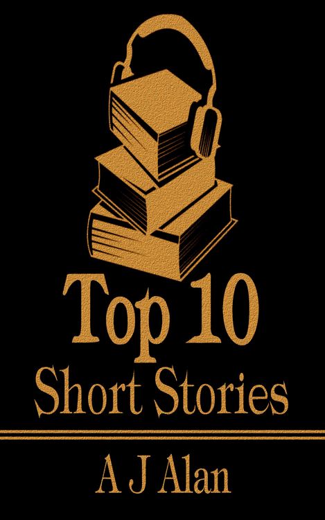 Produktbild: The Top 10 Short Stories - A J Alan
