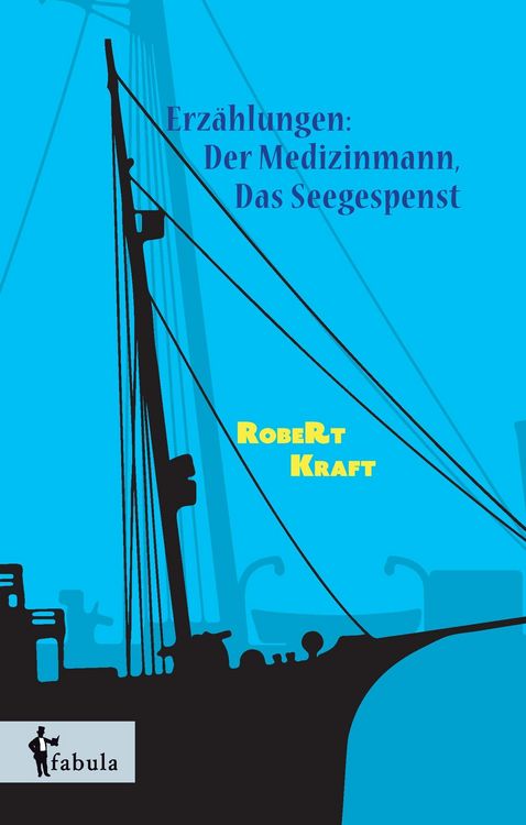 Produktbild: Kraft, R: Erz&auml;hlungen: Der Medizinmann, Das Seegespenst