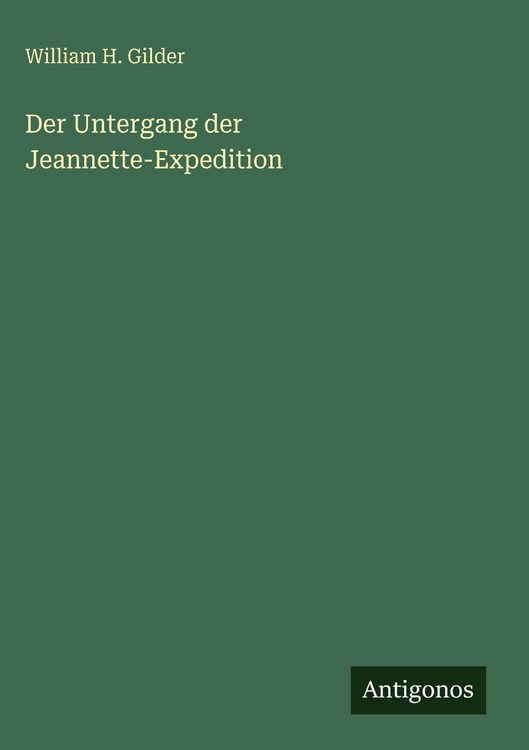 Produktbild: Der Untergang der Jeannette-Expedition