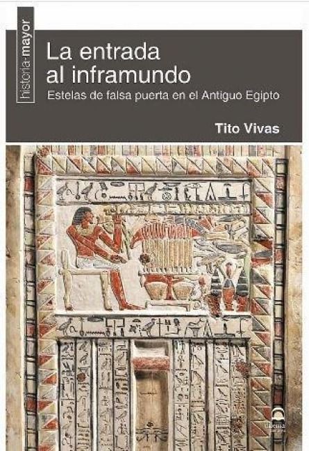 Produktbild: La entrada al inframundo : estelas de falsa puerta en el Antiguo Egipto