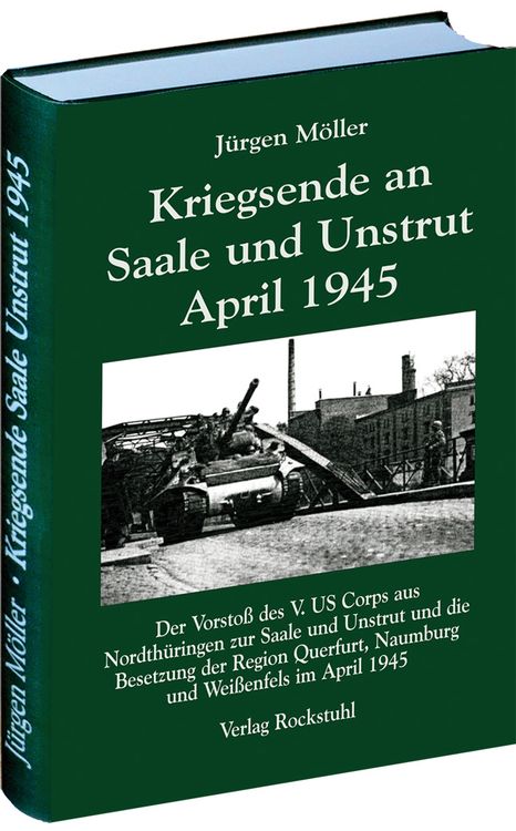 Produktbild: Kriegsende an Saale und Unstrut April 1945