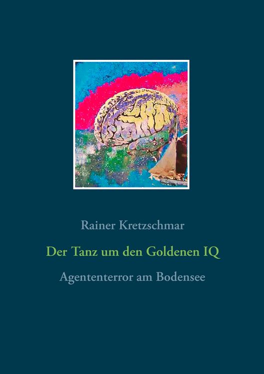 Produktbild: Der Tanz um den Goldenen IQ