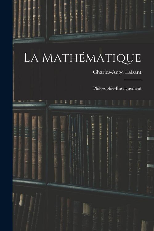 Produktbild: La Math&eacute;matique: Philosophie-Enseignement