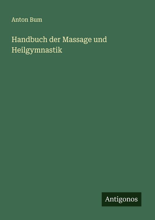 Produktbild: Handbuch der Massage und Heilgymnastik