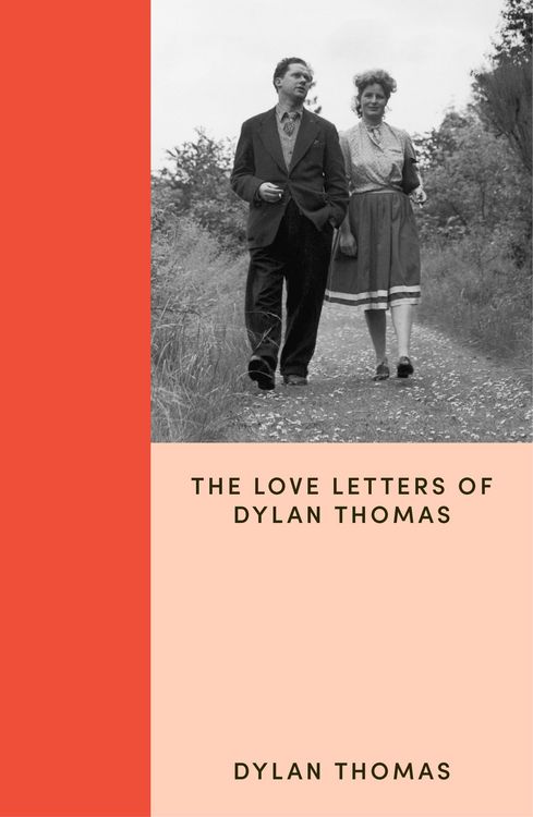 Produktbild: The Love Letters of Dylan Thomas
