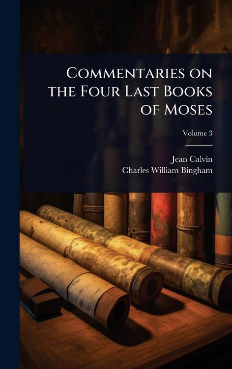 Produktbild: Commentaries on the Four Last Books of Moses