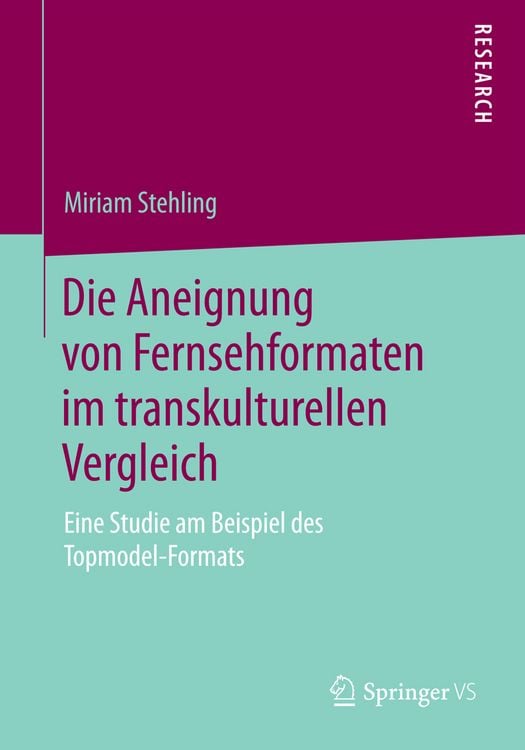 Produktbild: Die Aneignung von Fernsehformaten im transkulturellen Vergleich