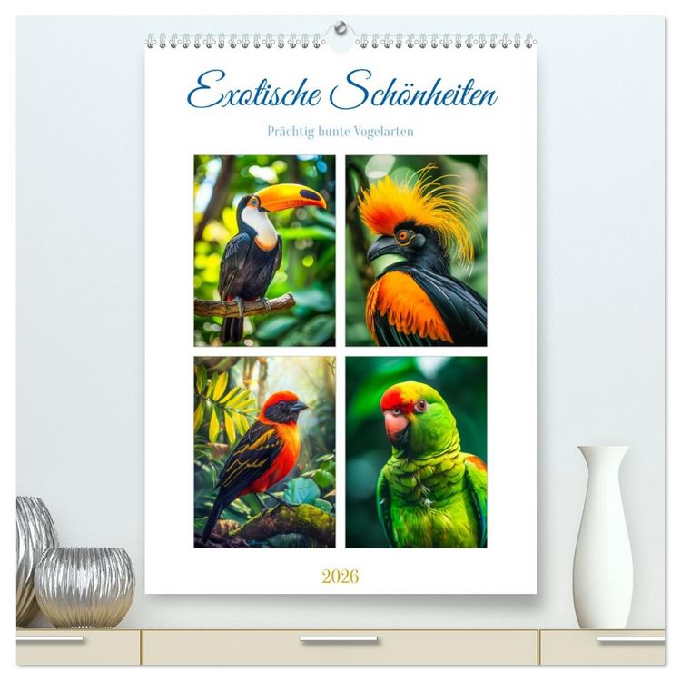 Produktbild: Exotische Sch&ouml;nheiten - pr&auml;chtig bunte V&ouml;gel (hochwertiger Premium Wandkalender 2026 DIN A2 hoch), Kunstdruck in Hochglanz