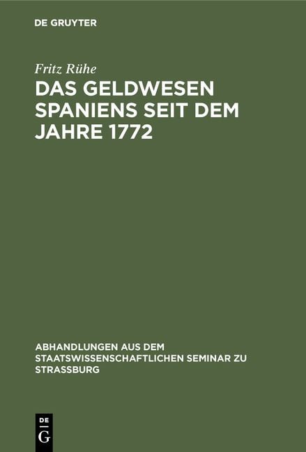 Produktbild: Das Geldwesen Spaniens seit dem Jahre 1772