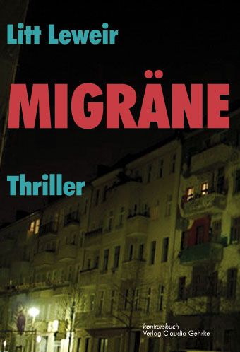 Produktbild: Migr&auml;ne. Thriller