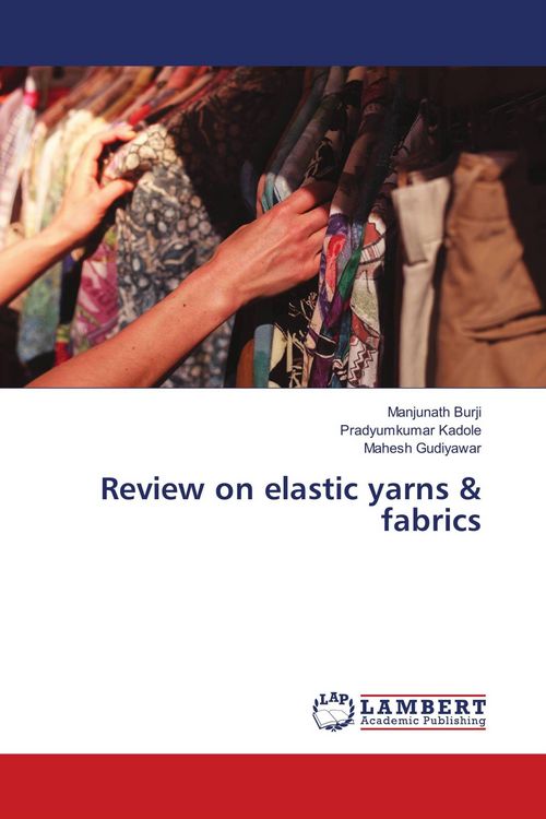 Produktbild: Review on elastic yarns & fabrics