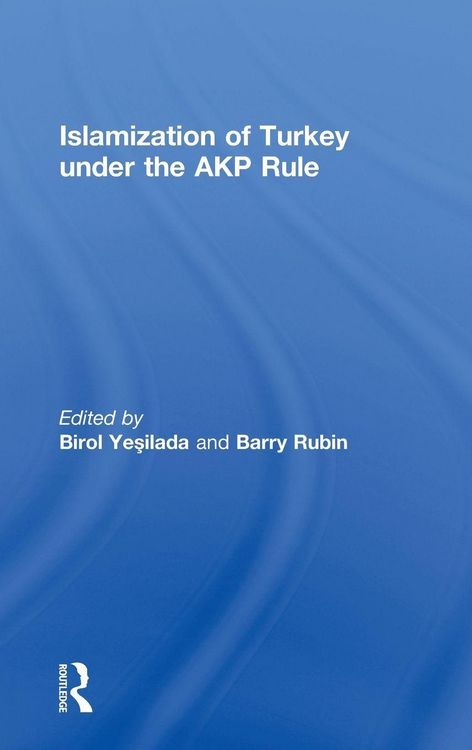 Produktbild: Islamization of Turkey under the AKP Rule