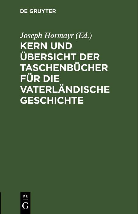 Produktbild: Kern und &Uuml;bersicht der Taschenb&uuml;cher f&uuml;r die vaterl&auml;ndische Geschichte