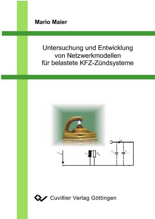Produktbild: Untersuchung und Entwicklung von Netzwerkmodellen f&uuml;r belastete KFZ-Z&uuml;ndsysteme