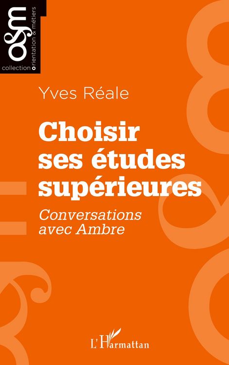 Produktbild: Choisir ses &eacute;tudes sup&eacute;rieures