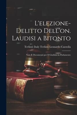 Produktbild: L'elezione-delitto Dell'on. Laudisi a Bitonto