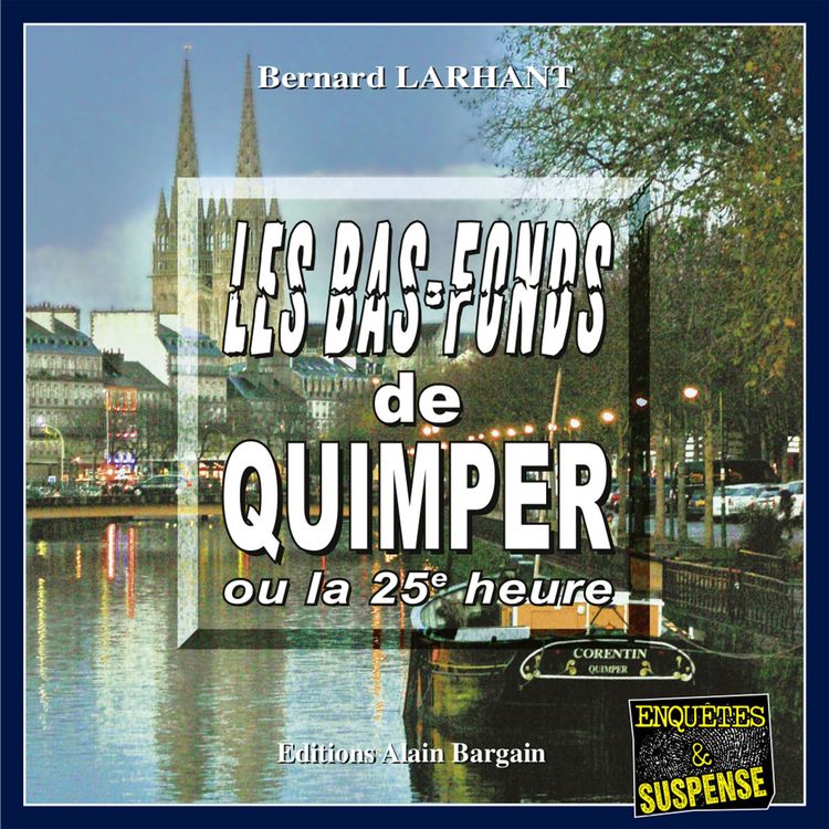 Produktbild: Les bas fonds de Quimper ou la 25e heure