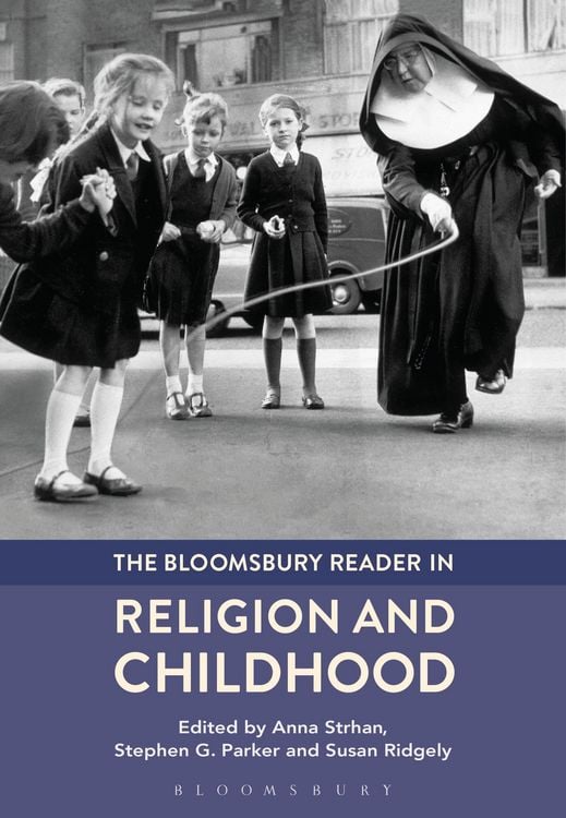 Produktbild: The Bloomsbury Reader in Religion and Childhood