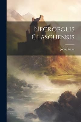 Produktbild: Necropolis Glasguensis