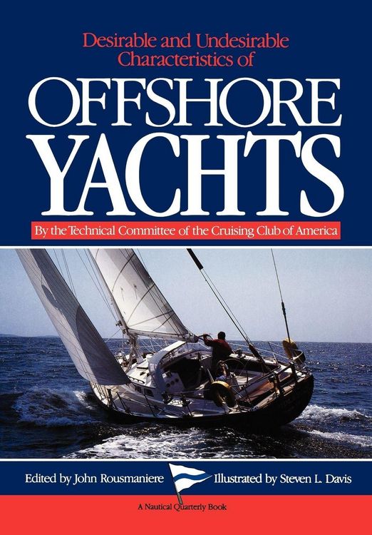 Produktbild: Desirable and Undesirable Characteristics of Offshore Yachts