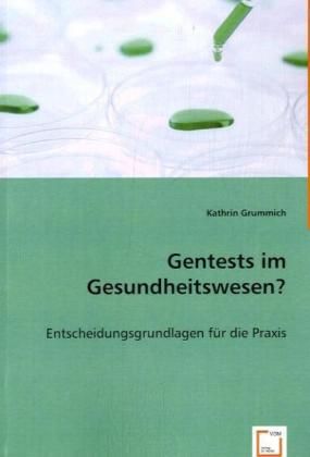 Produktbild: Grummich, K: Gentests im Gesundheitswesen?