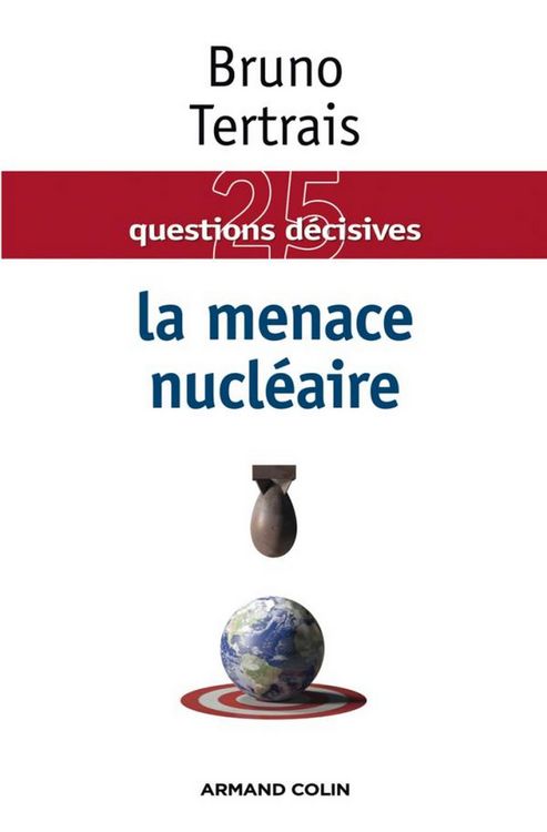 Produktbild: La menace nucl&eacute;aire