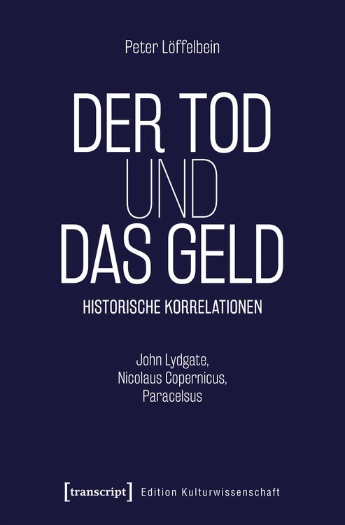 Produktbild: Der Tod und das Geld &ndash; Historische Korrelationen