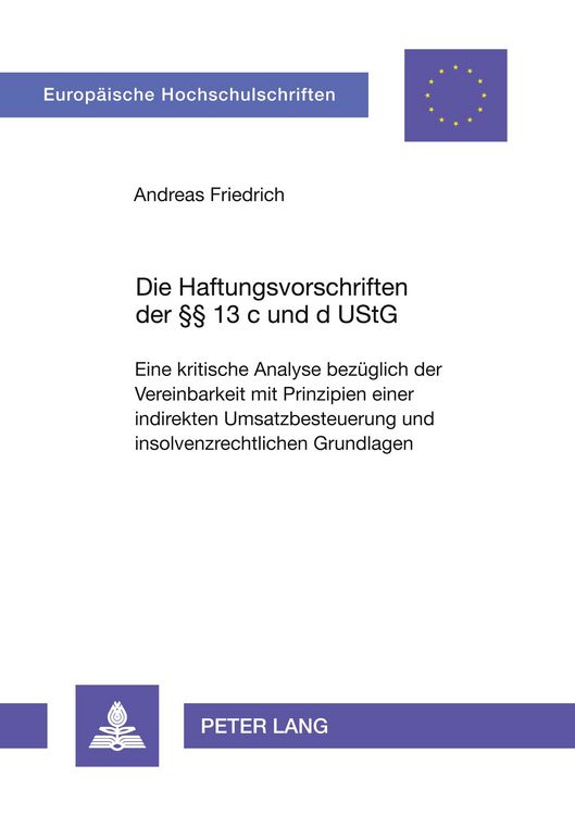 Produktbild: Die Haftungsvorschriften der &sect;&sect; 13 c und d UStG