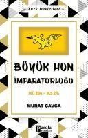 Produktbild: B&uuml;y&uuml;k Hun Imparatorlugu