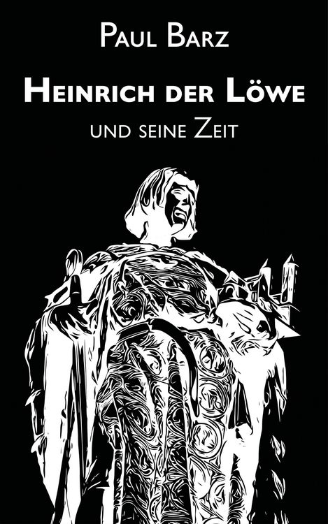 Produktbild: Heinrich der L&ouml;we und seine Zeit