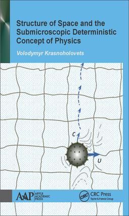 Produktbild: Structure of Space and the Submicroscopic Deterministic Concept of Physics