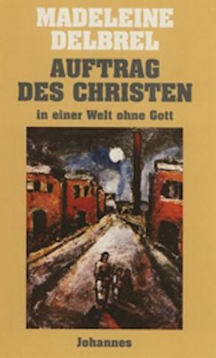 Produktbild: Auftrag des Christen in einer Welt ohne Gott
