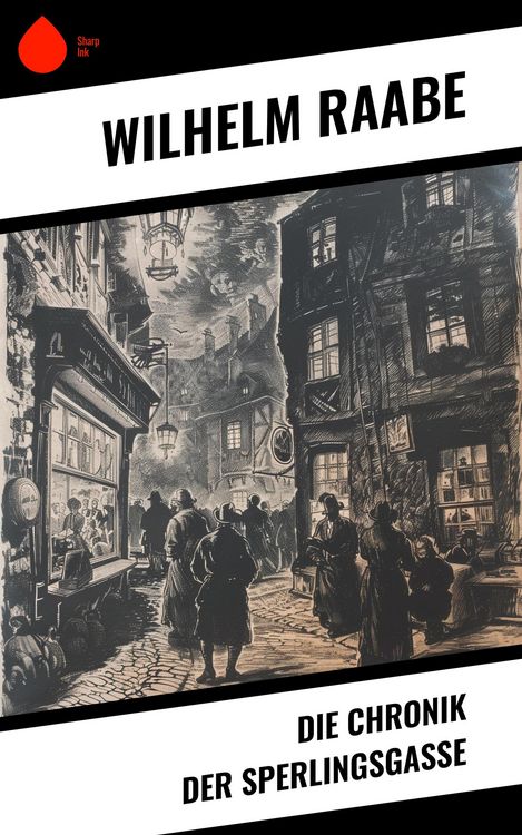 Produktbild: Die Chronik der Sperlingsgasse