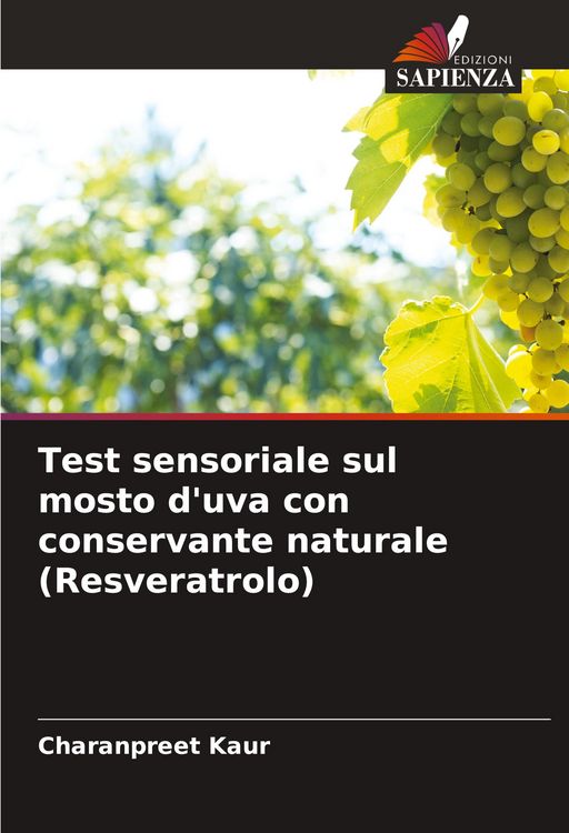 Produktbild: Test sensoriale sul mosto d'uva con conservante naturale (Resveratrolo)
