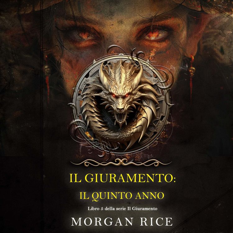 Produktbild: Il Giuramento: Il Quinto Anno (Libro 5 della serie Il Giuramento)