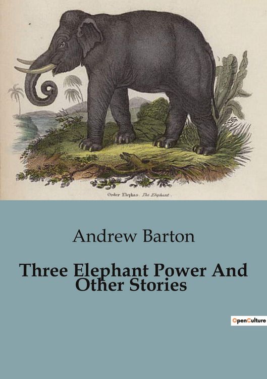 Produktbild: Three Elephant Power And Other Stories