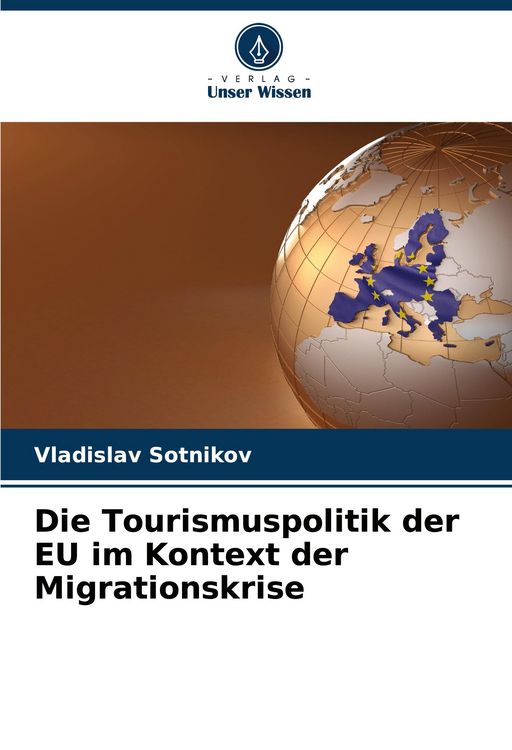 Produktbild: Die Tourismuspolitik der EU im Kontext der Migrationskrise