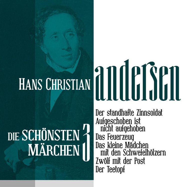 Produktbild: Der standhafte Zinnsoldat: Die sch&ouml;nsten M&auml;rchen von Hans Christian Andersen 3