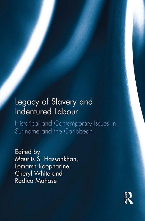 Produktbild: Legacy of Slavery and Indentured Labour