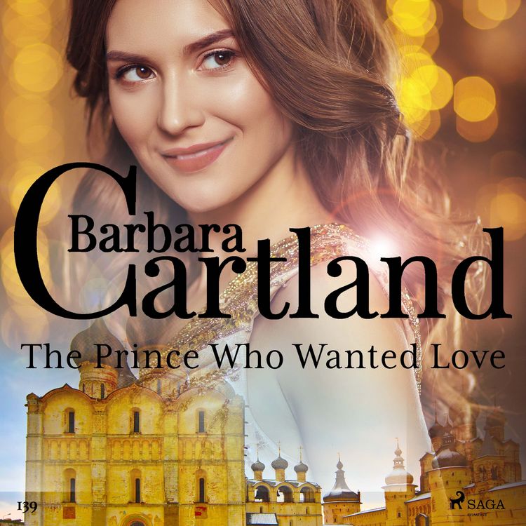 Produktbild: The Prince Who Wanted Love (Barbara Cartland's Pink Collection 139)