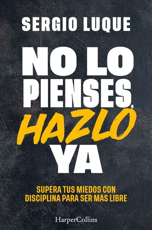 Produktbild: No lo pienses, hazlo ya