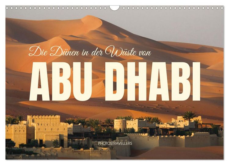 Produktbild: Die D&uuml;nen in der W&uuml;ste von Abu Dhabi (Wandkalender 2026 DIN A3 quer), CALVENDO Monatskalender