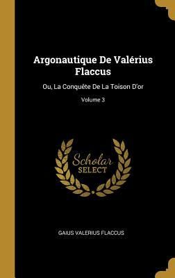 Produktbild: Argonautique De Val&eacute;rius Flaccus